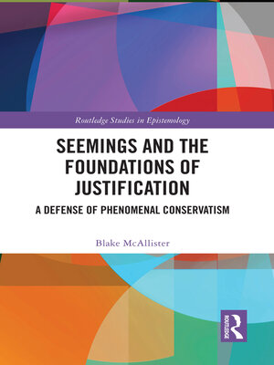 cover image of Seemings and the Foundations of Justification